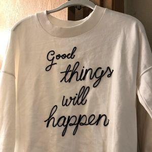 MNG “Good Things Will Happen” Sweatshirt
